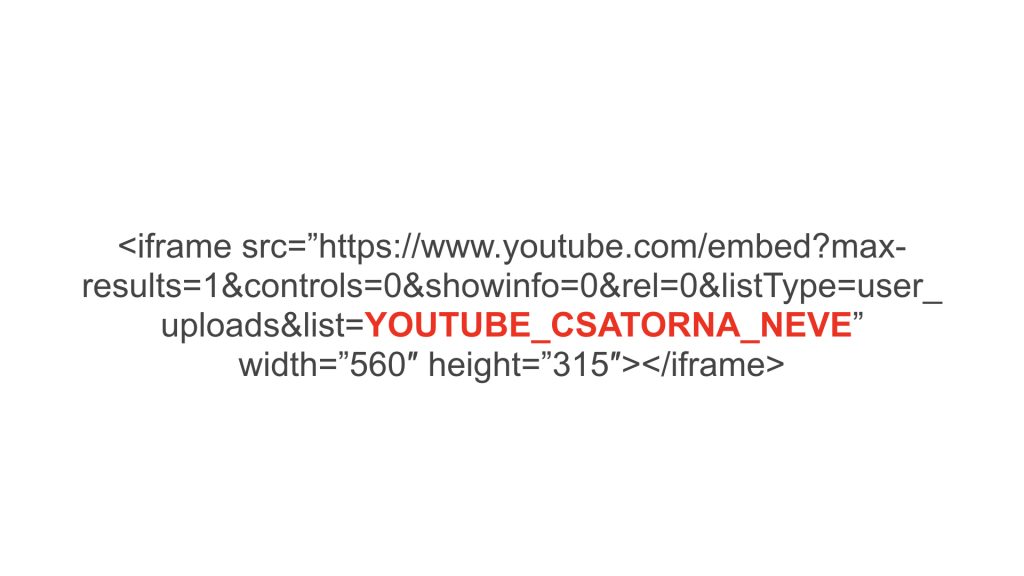 legfrissebb Youtube csatorna beágyazási kód