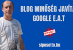 Google E.A.T faktorok a minőségi blog poszthoz